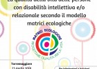 EVENTO GRATUITO! CORSO DI FORMAZIONE “LA QUALITA’ DELLA VITA DELLE PERSONE CON DISABILITA’ INTELLETTIVE E/O RELAZIONALI SECONDO IL MODELLO MATRICI ECOLOGICHE”