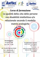 EVENTO GRATUITO! CORSO DI FORMAZIONE “LA QUALITA’ DELLA VITA DELLE PERSONE CON DISABILITA’ INTELLETTIVE E/O RELAZIONALI SECONDO IL MODELLO MATRICI ECOLOGICHE”